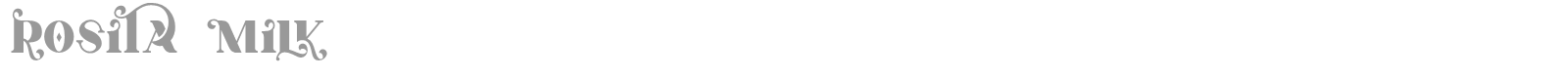 Rosita Milk font preview